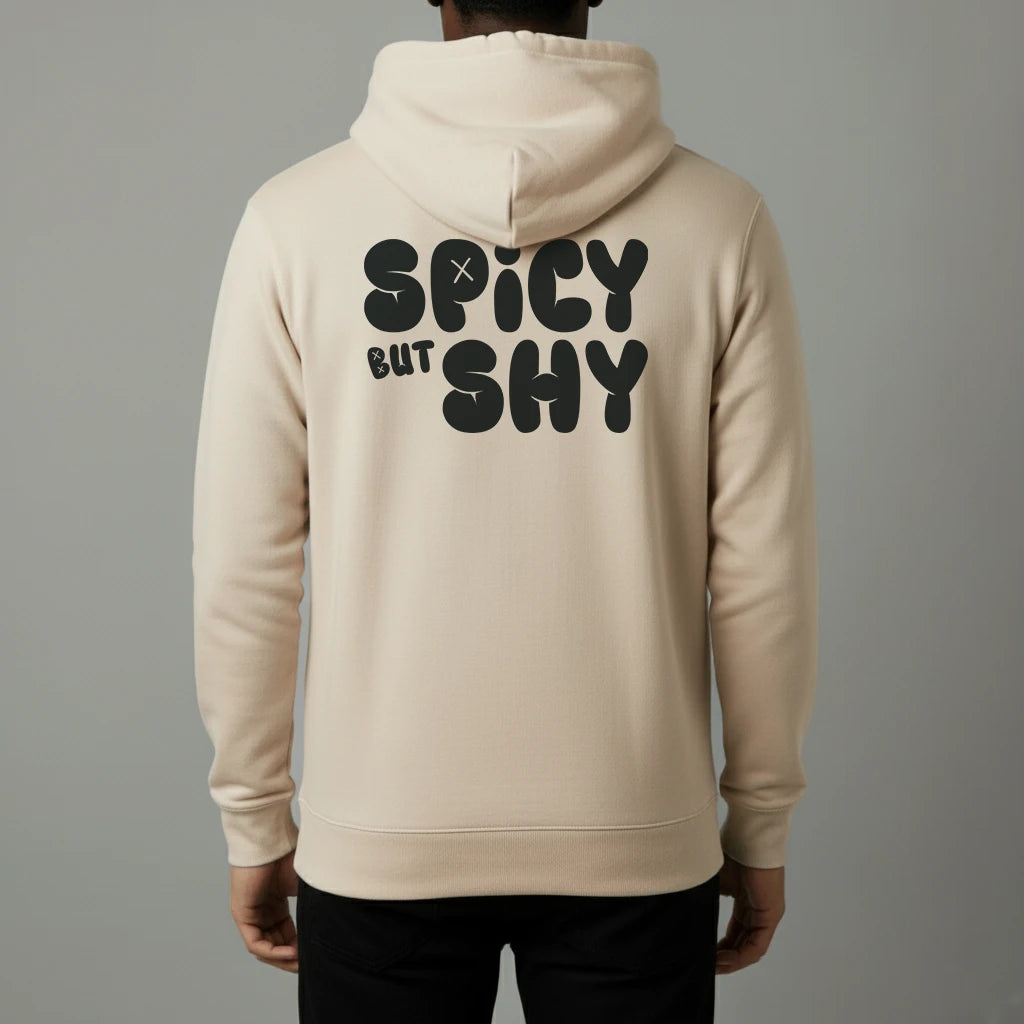 Unisex Pullover Hoodie – A BIT SHY BUT SPICY