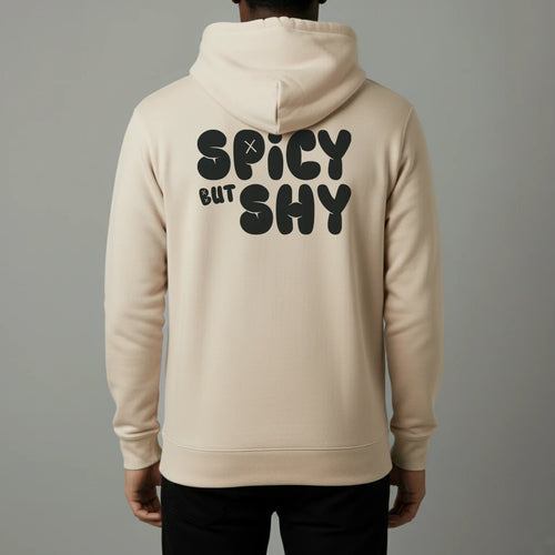 Unisex Pullover Hoodie – A BIT SHY BUT SPICY